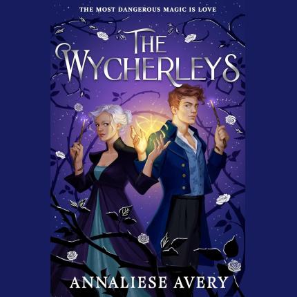 The Wycherleys: Volume 1