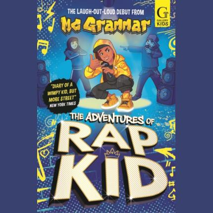 The Adventures of Rap Kid: A hilarious, high-energy new series from the viral rapping social media sensation