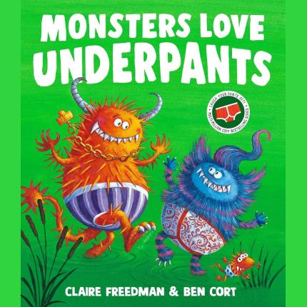 Monsters Love Underpants