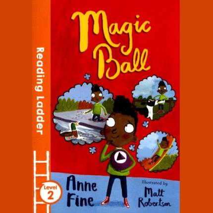 Reading Ladder 2: Magic Ball