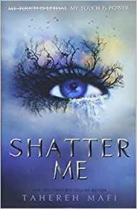 Shatter Me 1: Shatter Me