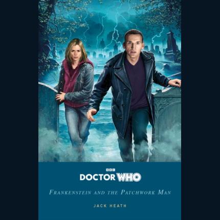 Doctor Who: Frankenstein and the Patchwork Man