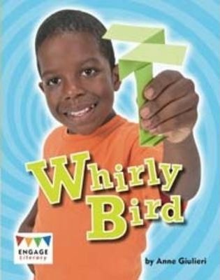 Engage Literacy: Whirly Bird