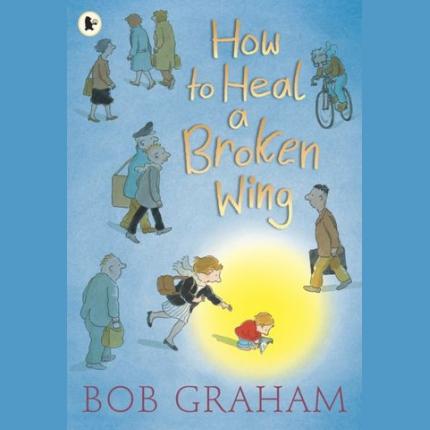 How to Heal a Broken Wing