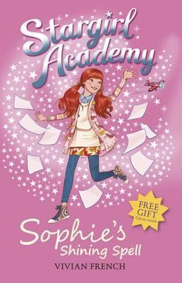 Stargirl Academy 3: Sophie’s Shining Spell