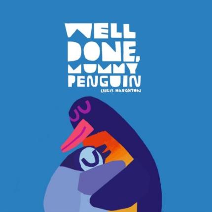 Well Done, Mummy Penguin