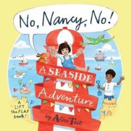No, Nancy, No!: A Seaside Adventure