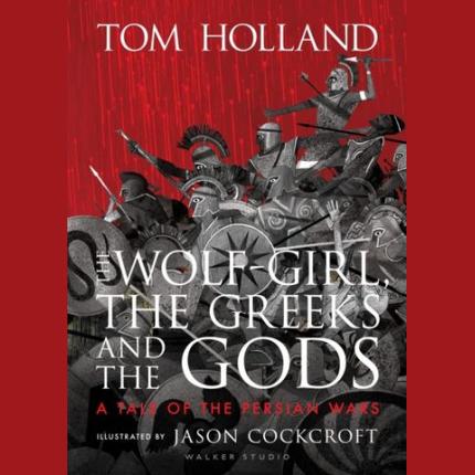 The Wolf-Girl, the Greeks and the Gods: a Tale of the Persian Wars
