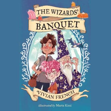 The Wizards’ Banquet