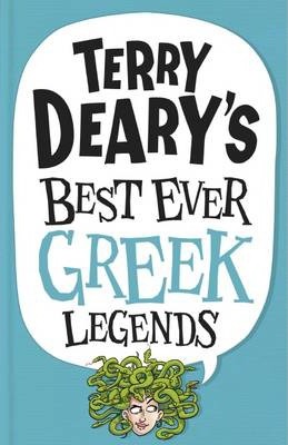 Terry Deary’s Best Ever Greek Legends