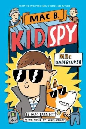 Mac B, Kid Spy 1: Mac Undercover