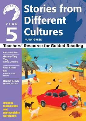 Stories from Different Cultures. Teachers’ Resou