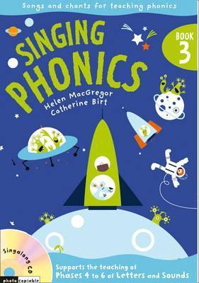 Singing Subjects – Singing Phonics 3: Song and chants for teaching phonics