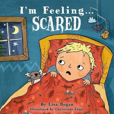 I’m Feeling Scared