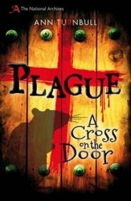 Plague: A Cross on the Door