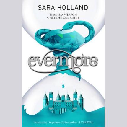 Everless: Evermore: Book 2