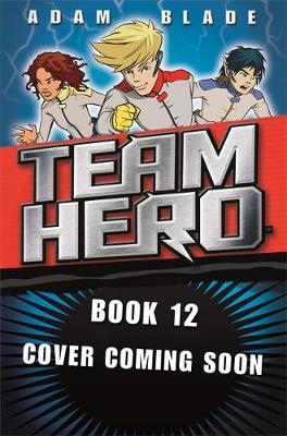 Team Hero 3.4: Revenge of the Dragon