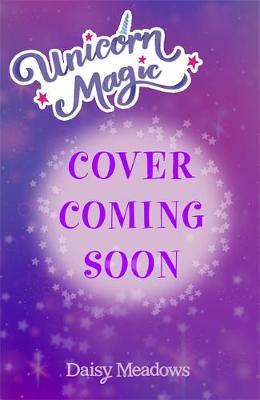 Unicorn Magic: Silvermane Saves the Stars: Series 2 Book 1