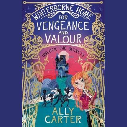 The Winterborne Home for Vengeance and Valour
