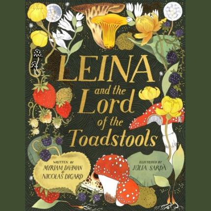 Leina and the Lord of the Toadstools