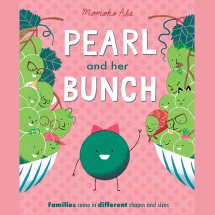 Pearl and Her Bunch: Celebrating every kind of family