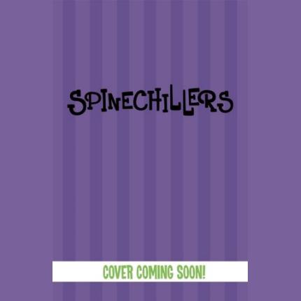 Spinechillers