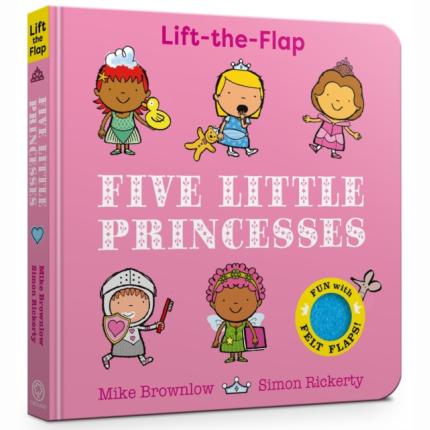 Five Little Princesses: A Felt Flaps Book
