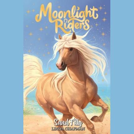 Moonlight Riders: Sand Filly: Book 6