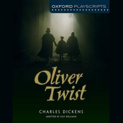 Oxford Playscripts: Oliver Twist