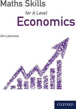 Maths Skills for A Level Economics