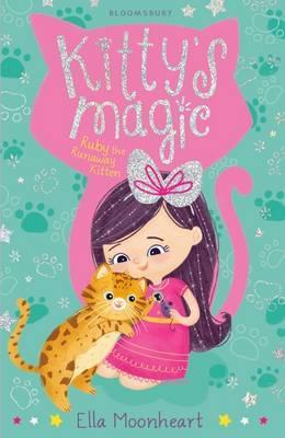 Kitty’s Magic 3: Ruby the Runaway Kitten