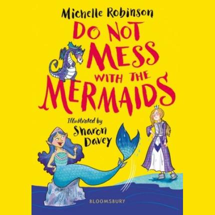 Do Not Mess with the Mermaids