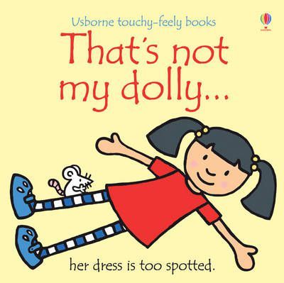 That’s not my dolly…