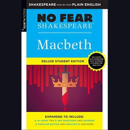 Macbeth: No Fear Shakespeare Deluxe Student Edition