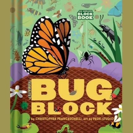 Bugblock (An Abrams Block Book)