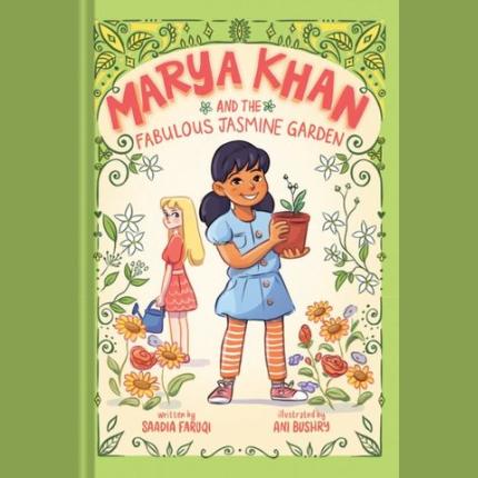 Marya Khan and the Fabulous Jasmine Garden (Marya Khan #2)