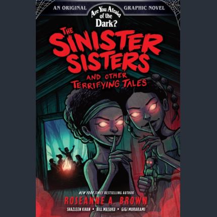 The Sinister Sisters and Other Terrifying Tales (Are You Af
