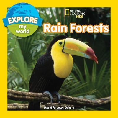 Explore My World Rain Forests (Explore My World )