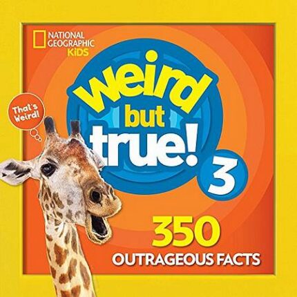 Weird But True! 3 (Weird But True)