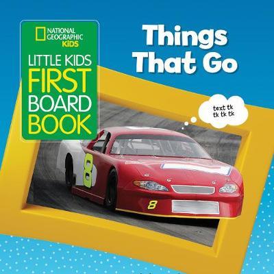 Little Kids First Board Book: Things That Go