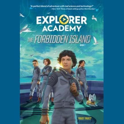 Explorer Academy: The Forbidden Island (Book 7)