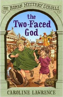 The Roman Mystery Scrolls: The Two-faced God: Book 4