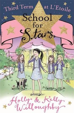 School for Stars: Third Term at L’Etoile: Book 3
