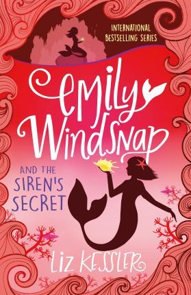 Emily Windsnap and the Siren’s Secret: Book 4