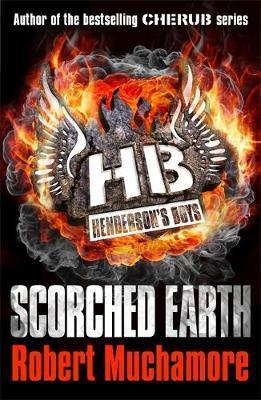 Henderson’s Boys: Scorched Earth: Book 7