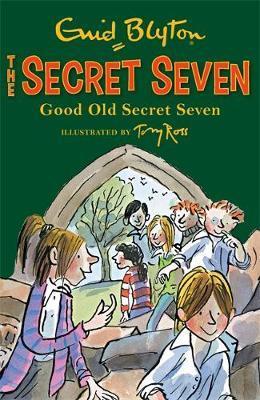 Secret Seven: Good Old Secret Seven: Book 12