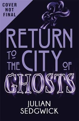 Ghosts of Shanghai: Return to the City of Ghosts: Book 3