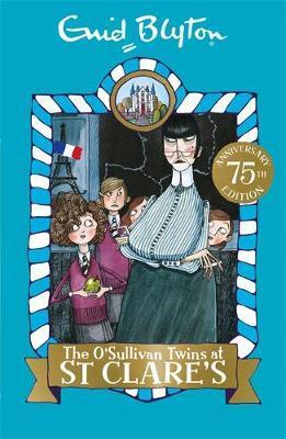 The O’Sullivan Twins at St Clare’s: Book 2