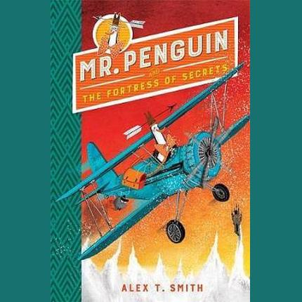 Mr Penguin and the Fortress of Secrets: Book 2