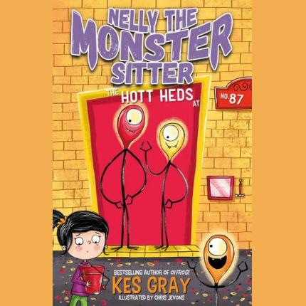 Nelly the Monster Sitter: The Hott Heds at No. 87: Book 3